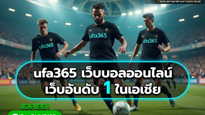 ufa365-v ufa365 4